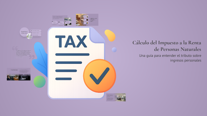 Cálculo del Impuesto a la Renta de Personas Naturales by Yadira Veloz ...