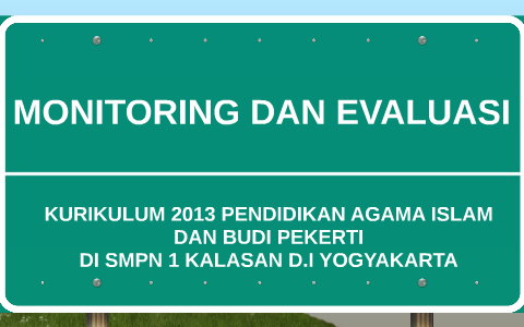 Tujuan monitoring dan evaluasi