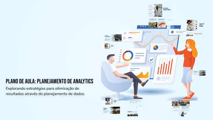 Plano de Aula: Planejamento de Analytics by Angela Yojo on Prezi