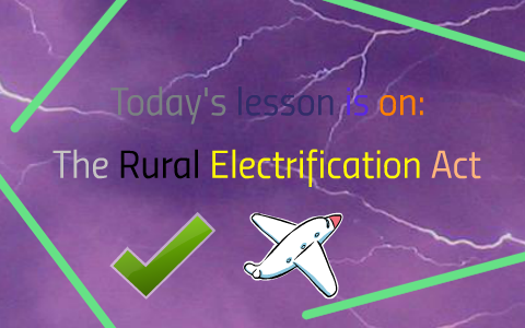 Rural Electrification Act By Lee Trahan On Prezi