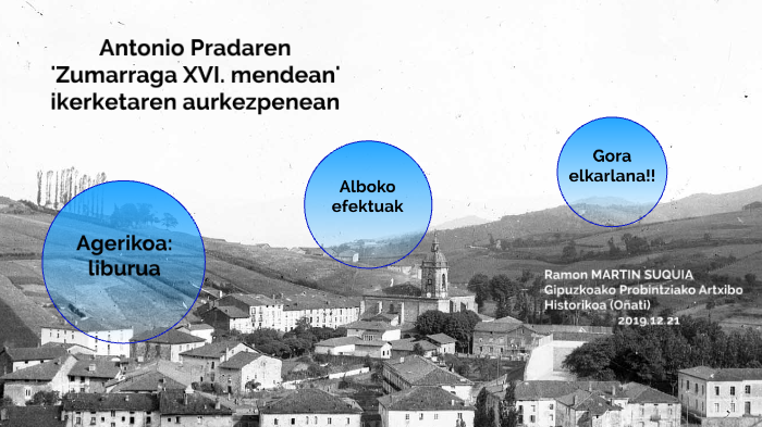 'Zumarraga XVI. mendean' liburuaren aurkezpena - Prezi