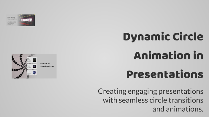 Dynamics Animation Example Dynamic Circle Animation in Presentations by sanghamitra on Prezi