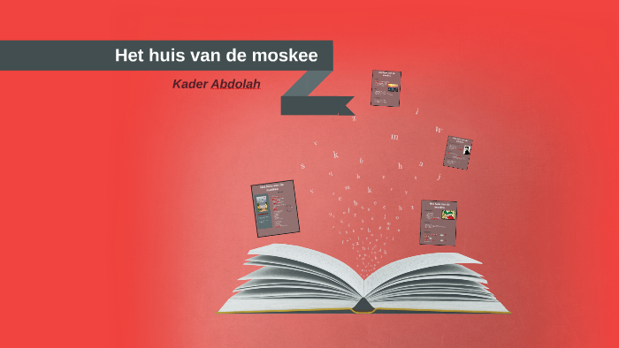 Het huis van de moskee by Eva Pots on Prezi