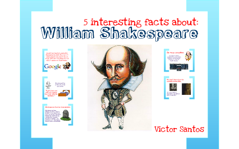 5 interesting facts about Shakespeare by Victor Santos