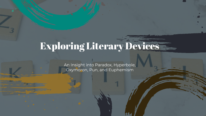 Exploring Literary Devices by L McNaughton on Prezi
