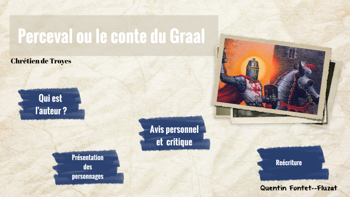 Perceval ou le conte du Graal by sirine hajjam on Prezi