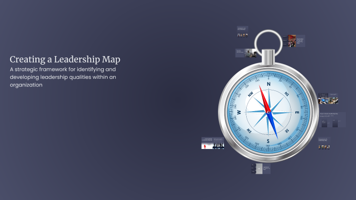 Creating a Leadership Map by Jerry Garcia on Prezi