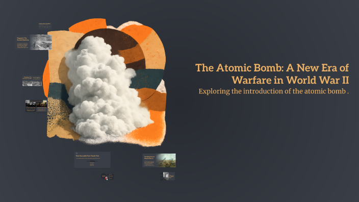 The Atomic Bomb by Shen Lie on Prezi