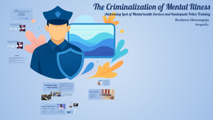 The Criminalization of Mental Illness: Addressing Gaps in Services and ...