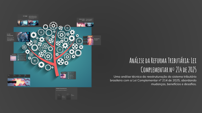 Análise da Reforma Tributária: Lei Complementar nº 214 de 2025 by ...