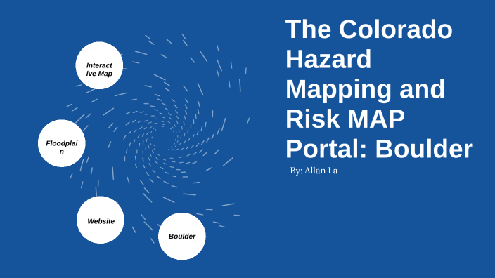 The Colorado Hazard Mapping and Risk Map Portal: Boulder by Allan La on ...