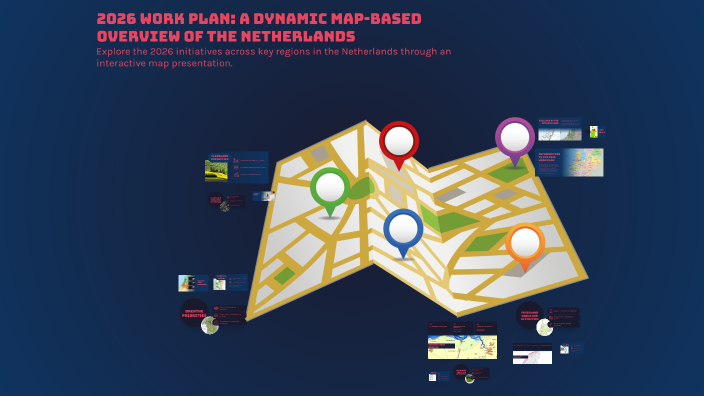 2026 Work Plan A Dynamic Map Based Overview Of The Netherlands By 3 0 