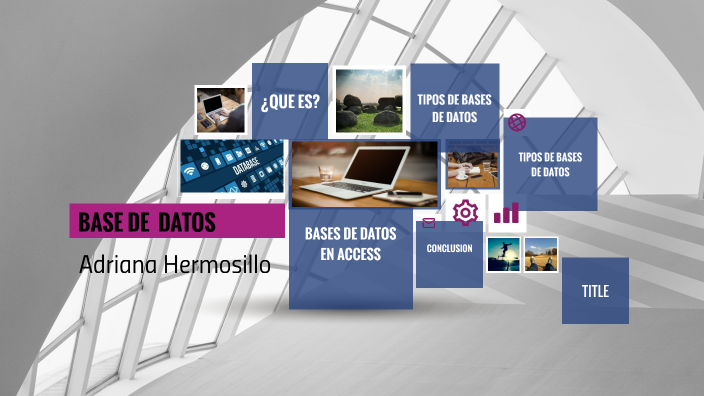 BASES DE DATOS by Adriana Hermosillo on Prezi