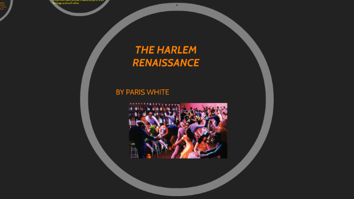 THE HARLEM RENAISSANCE by History group on Prezi