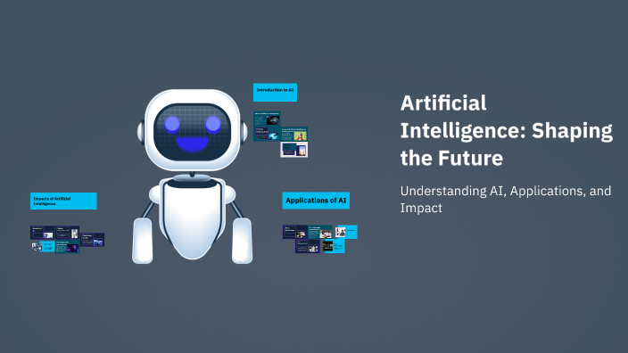 Artificial Intelligence: Shaping the Future by ٠٠ on Prezi