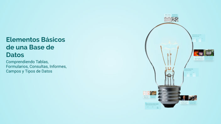 Elementos Básicos de una Base de Datos by Keinner mazzilli on Prezi