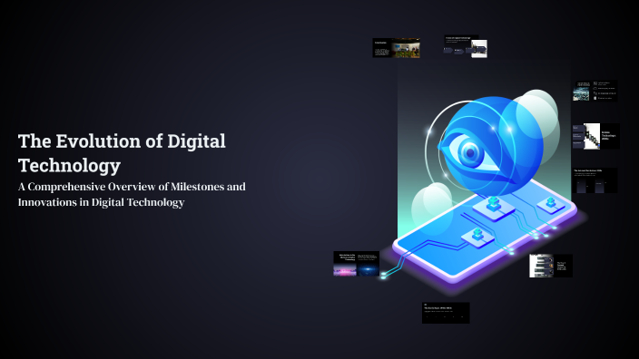 The Evolution of Digital Technology by Nayif Noufal on Prezi