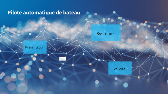 Pilote automatique de bateau by myriam tomas on Prezi