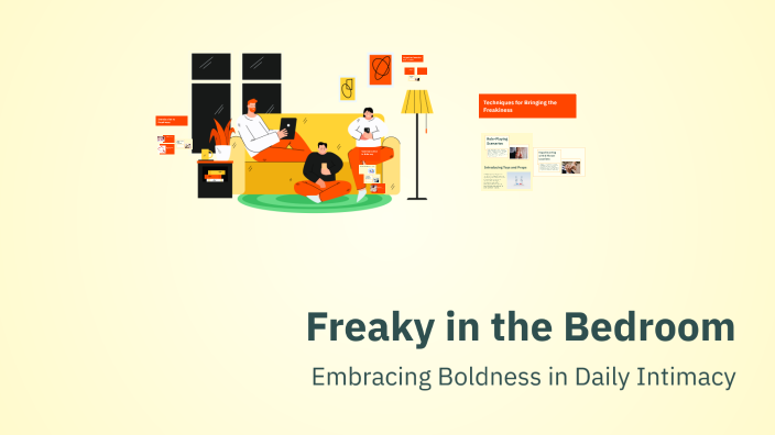 Freaky in the Bedroom by Lorenz Ruizendaal on Prezi