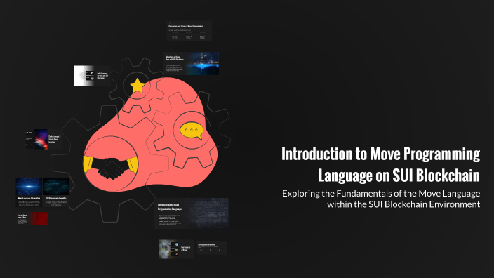 Introduction to Move Programming Language on SUI Blockchain by Sahabia ...