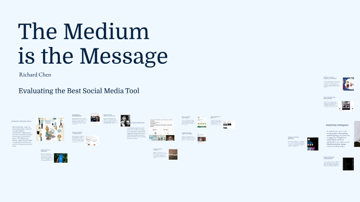 The Medium is the Message: Social Media Analysis by Richard Chen on Prezi