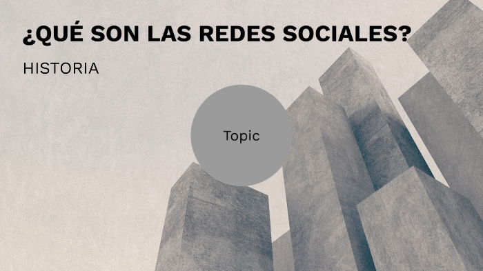 QUÉ SON LAS REDES SOCIALES by Lizzeth Soto on Prezi