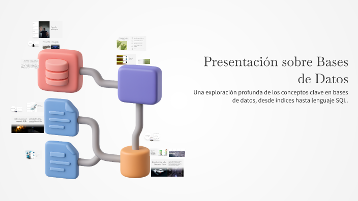Presentación sobre Bases de Datos by Pablo on Prezi