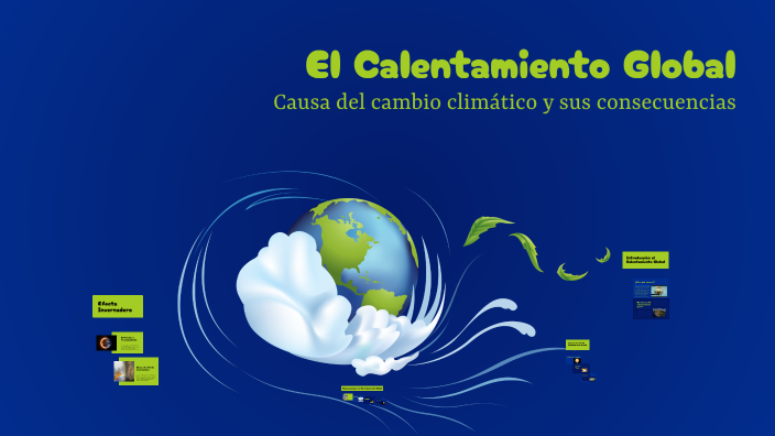 El Calentamiento Global by Gerardo Chacón on Prezi