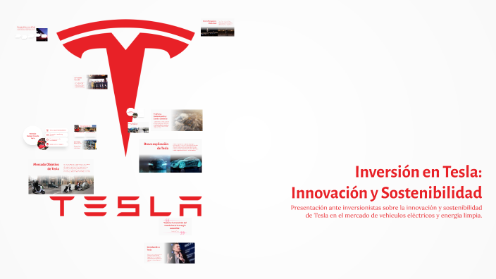 Inversión en Tesla: Innovación y Sostenibilidad by Dani on Prezi