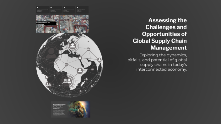 Assessing the Challenges and Opportunities of Global Supply Chain ...