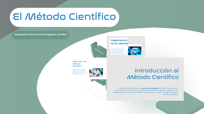 El Método Científico by Melisa Gómez on Prezi
