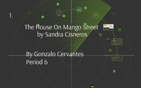 The House On Mango Street by Gonzalo Cervantes