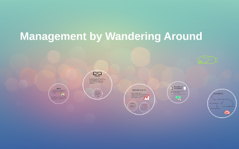 management by wandering around theory definition
