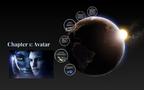 Chapter 1: Avatar by Vanessa Mares on Prezi