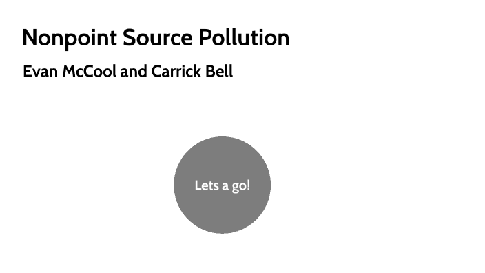 Nonpoint source pollution by Carrick Bell