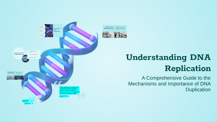 Understanding DNA Replication by خولة عبدالسلام on Prezi