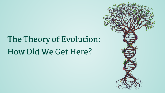The Evolution of Evolution: A Timeline Journey by Ian Ogden on Prezi