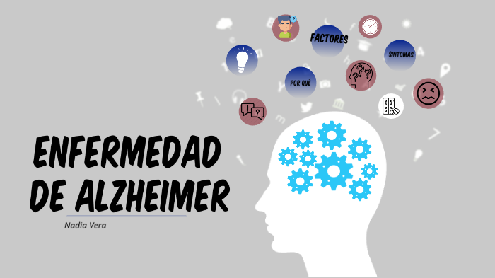 Gpc Alzheimer By Nadia Vera Jimenez On Prezi