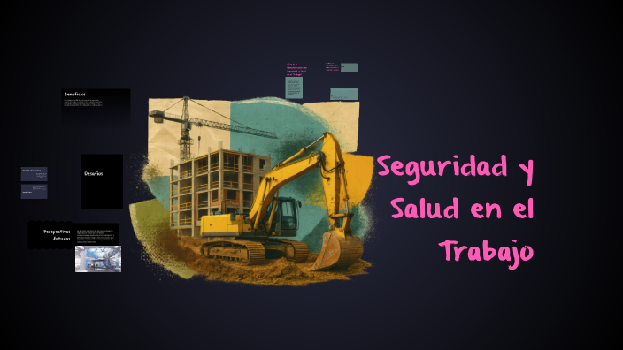 Seguridad y Salud en el Trabajo by juana regalado on Prezi