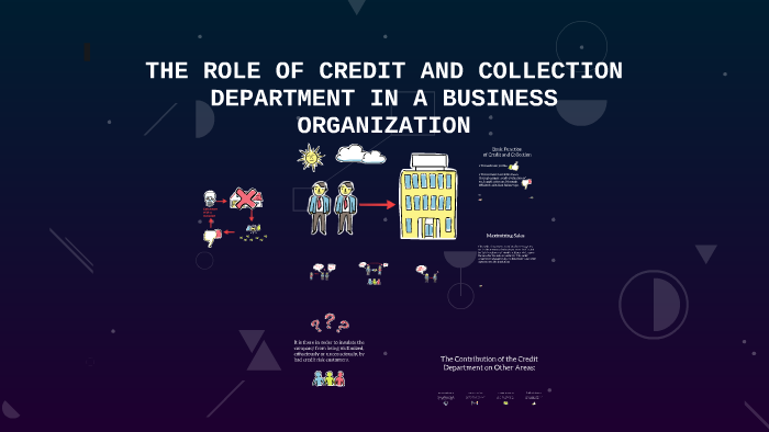 the-role-of-credit-and-collection-department-in-a-business-o-by-demzen