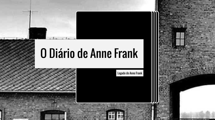 O Diário de Anne Frank by Giovana Socek on Prezi