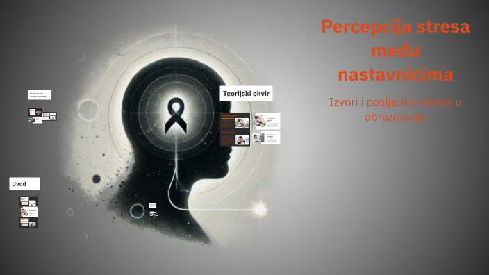 Percepcija stresa među nastavnicima by Vesna Pejovic on Prezi