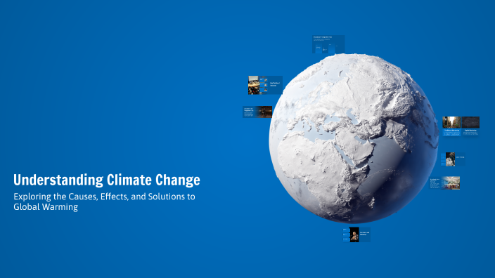 Understanding Climate Change by زینب on Prezi