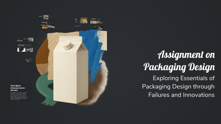 Assignment on Packaging Design by Arijit Singha on Prezi