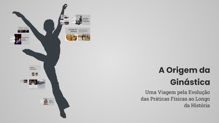 A Origem da Ginástica by Felipe José on Prezi