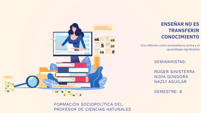 ENSEÑAR NO ES TRANSFERIR CONOCIMIENTO by Nazly Eunice Aguilar Hernandez