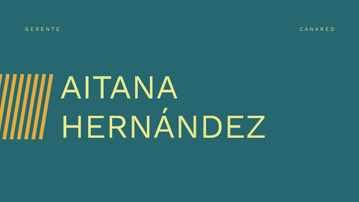 Aitana Hernandez - Canared by Aitana Hernández on Prezi