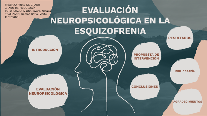 EVALUACIÓN NEUROPSICOLÓGICA EN LA ESQUIZOFRENIA by