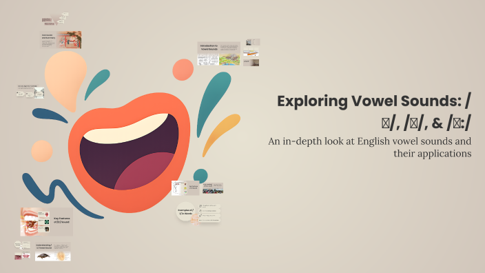 Exploring Vowel Sounds: /ʌ/, /ɔ/, & /ɔ:/ by Michael Oladele on Prezi