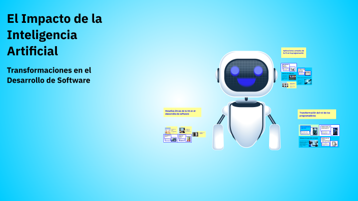 El Impacto de la Inteligencia Artificial by robin nobin on Prezi